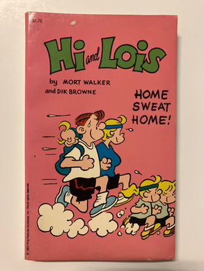 Hi and Lois Home Sweat Home - Slick Cat Books 