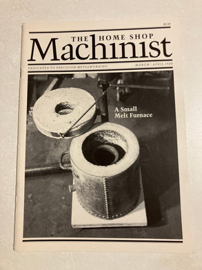 The Home Shop Machinist - Mar/Apr 1988