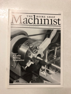 The Home Shop Machinist July/August 1989 - Slick Cat Books 