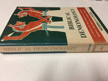Biblical Demonology A Study of the Spiritual Forces Behind the Present World Unrest - Slickcatbooks