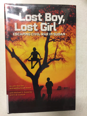 Lost Boy, Lost Girl Escaping Civil War in Sudan - Slickcatbooks