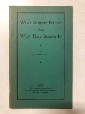 What Baptist Believe and Why They Believe It - Slick Cat Books