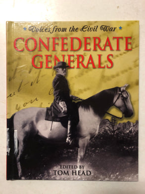 Confederate Generals Voices From the Past - Slick Cat Books 