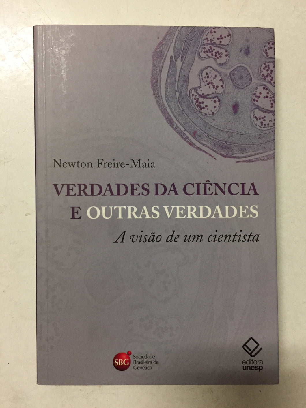 Verdades Da Ciencia E Outras Verdades - Slickcatbooks