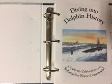 Diving Into Dolphin History A Culinary Celebration of the Submarine Force Centennial - Slickcatbooks
