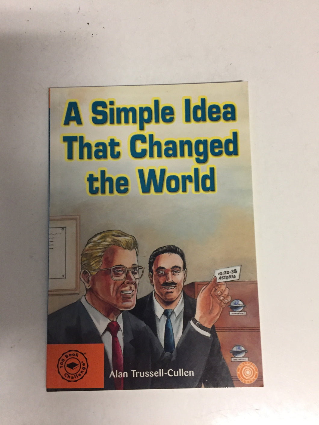 A Simple Idea That Changed the World - Slick Cat Books