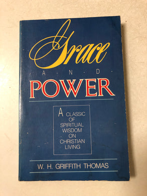 Grace and Power A Classic of Spiritual Wisdom on Christian Living - Slick Cat Books