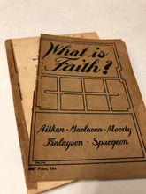 What Is Faith?