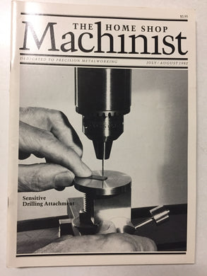 The Home Shop Machinist Jul/Aug 1982 - Slickcatbooks