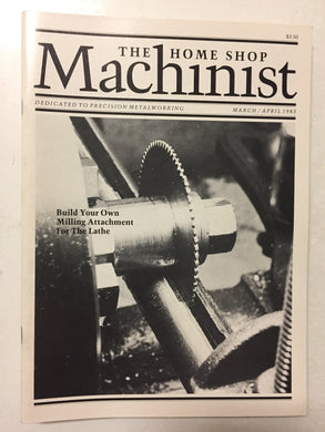 The Home Shop Machinist Mar/Apr 1983 - Slickcatbooks