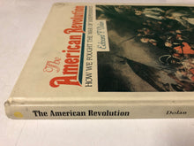 The American Revolution How We Fought the War of Independence