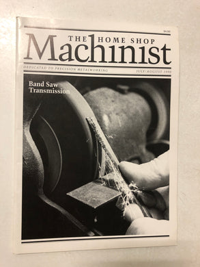 The Home Shop Machinist July/August 1990 - Slick Cat Books 