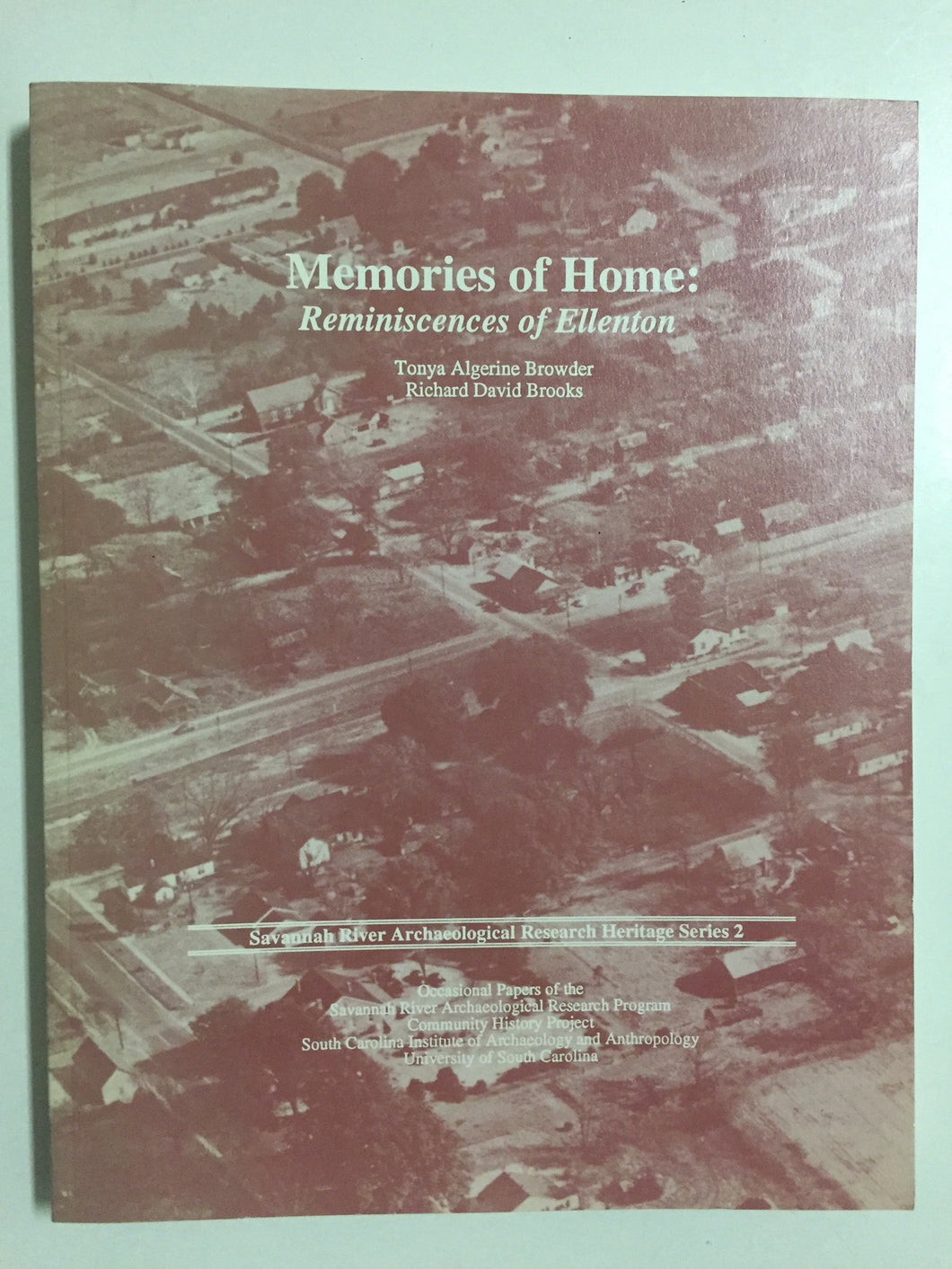 Memories of Home: Reminiscences Of Ellenton - Slick Cat Books