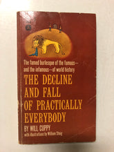 The Decline and Fall of Practically Everybody - Slick Cat Books