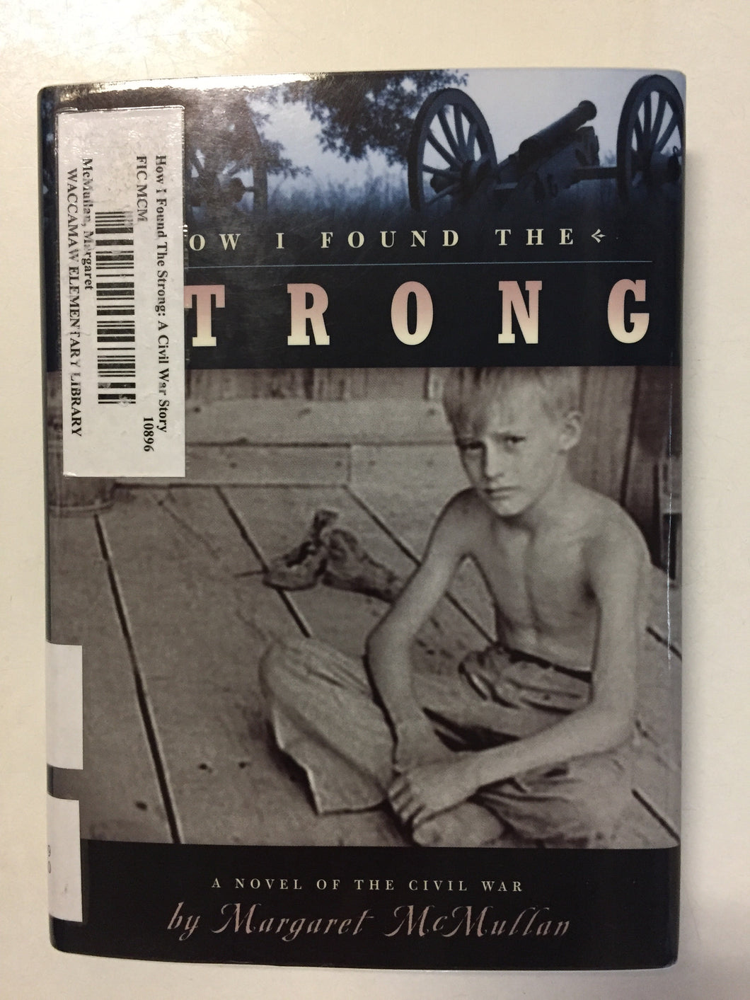 How I Found the Strong - Slick Cat Books