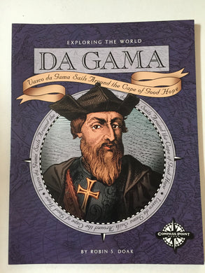 Da Gama Vasco da Gama Sails Around the Cape of Good Hope - Slick Cat Books