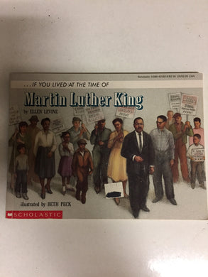 If You Lived At the Time of Martin Luther King - Slickcatbooks
