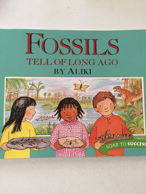 Fossils Tell of Long Ago - Slickcatbooks