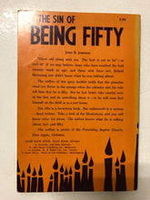 The Sin of Being Fifty