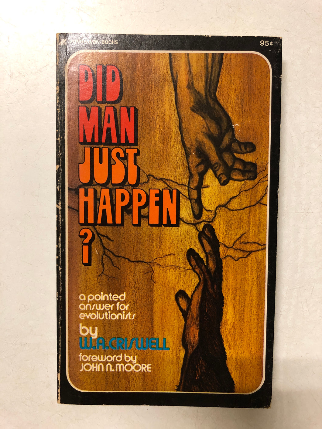 Did Man Just Happen - Slick Cat Books