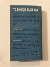 To Enrich Each Day