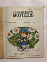 I’m Glad God Thought Of Mothers