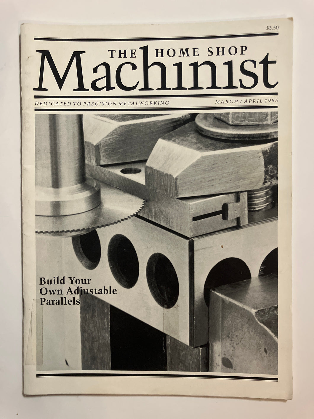 The Home Shop Machinist March/April 1985 - Slick Cat Books 