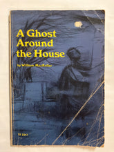 A Ghost Around the House - Slick Cat Books 