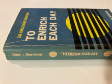 To Enrich Each Day