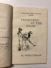 Prisoners in the Snow
