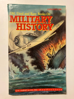 Old, Used and Rare Books on Military History Catalogue 380 - Slick Cat Books 