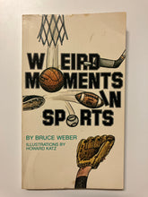 Weird Moments in Sports - Slick Cat Books 