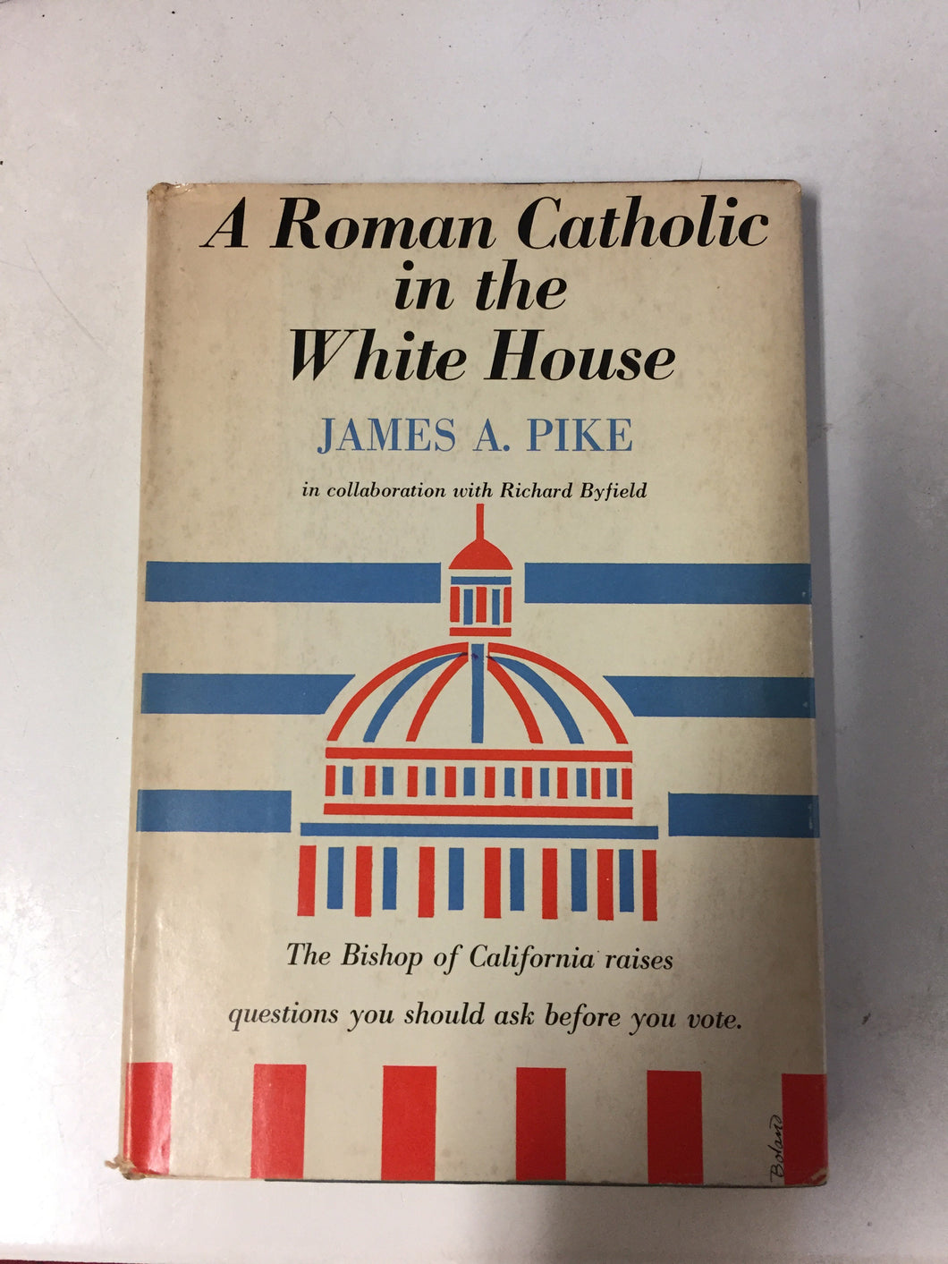 A Roman Catholic in the White House - Slick Cat Books 
