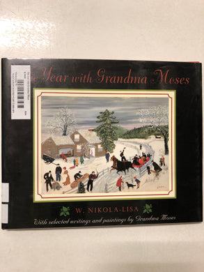 The Year with Grandma Moses - Slick Cat Books 