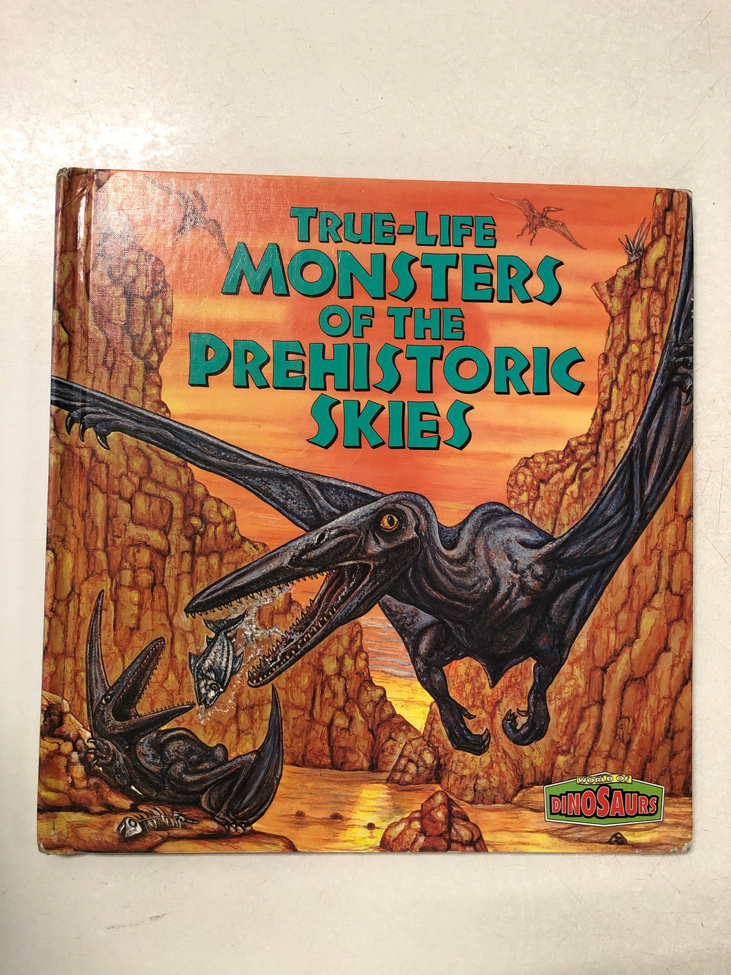 True-Life Monsters of the Prehistoric Skies - Slick Cat Books 