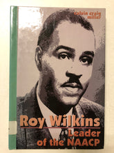 Roy Wilkins Leader of the NAACP - Slick Cat Books 