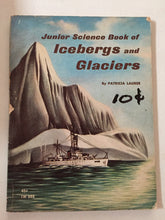 Junior Science Book of Iceburgs and Glaciers - Slickcatbooks