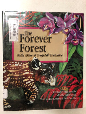 The Forever Forest Kids Save a Tropical Treasure - Slick Cat Books 