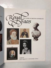 Royal Faces: 900 Years of British Monarchy