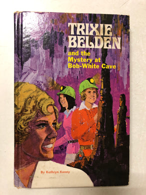 Trixie Belden and the Mystery at Bob-White Cave - Slick Cat Books 