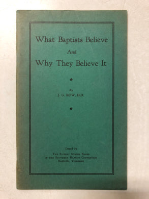What Baptist Believe and Why They Believe It - Slick Cat Books 