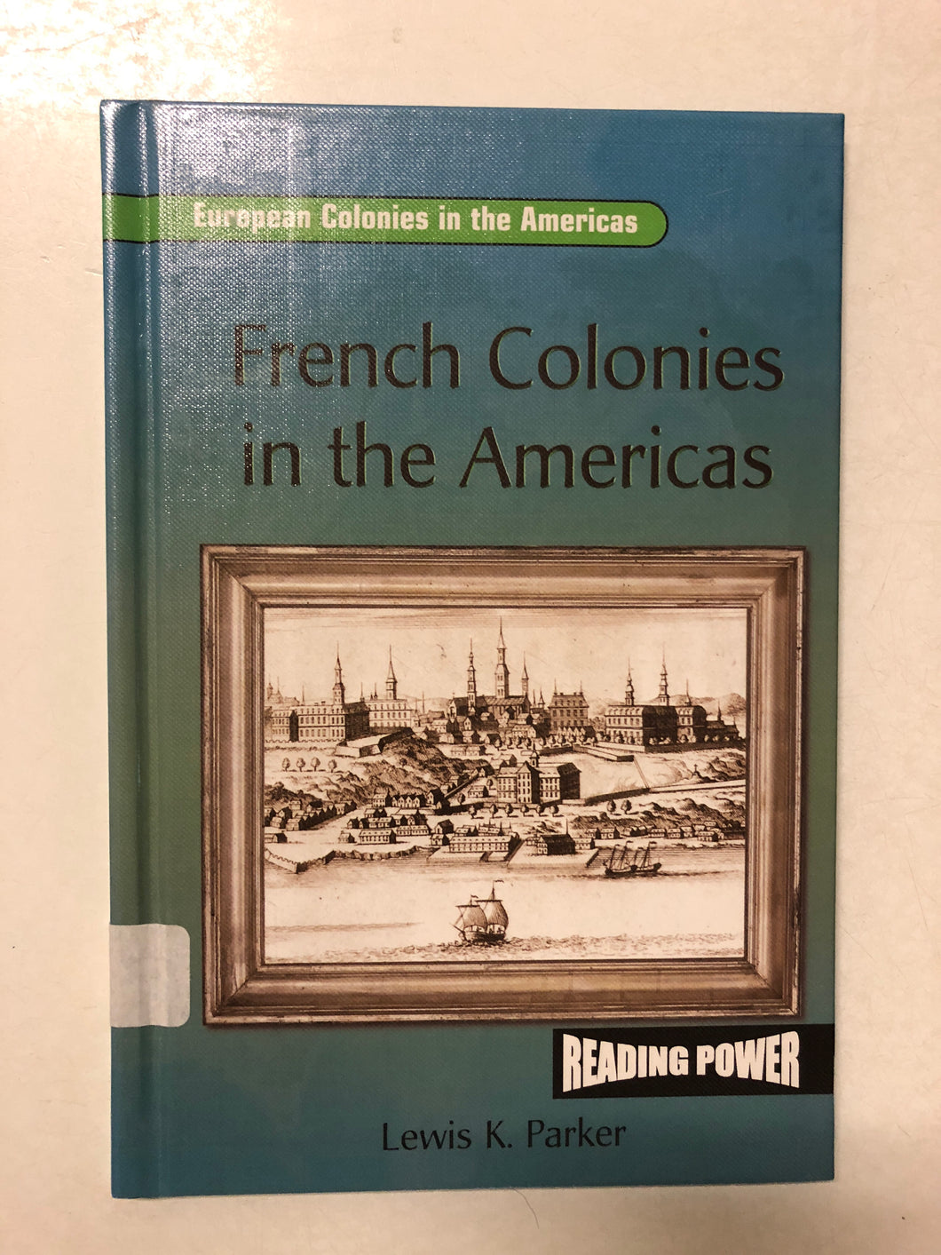 French Colonies in the Americas - Slick Cat Books 