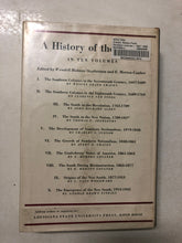 A History of the South Volume I The Southern Colonies in the Seventeenth Century 1607 - 1689