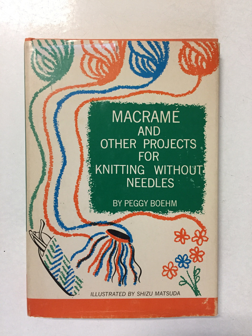 Macreme and Other Projects for Knitting Without Needles - Slick Cat Books 