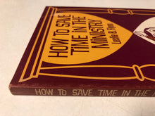 How to Save Time in the Ministry