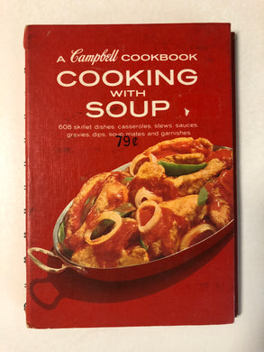 Cooking With Soup A Campbell Cookbook - Slick Cat Books 