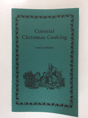 Colonial Christmas Cooking - Slick Cat Books 