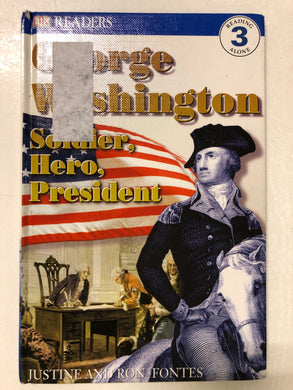 George Washington Soldier, Hero, President - Slick Cat Books 