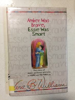 Amber Was Brave, Essie Was Smart - Slick Cat Books