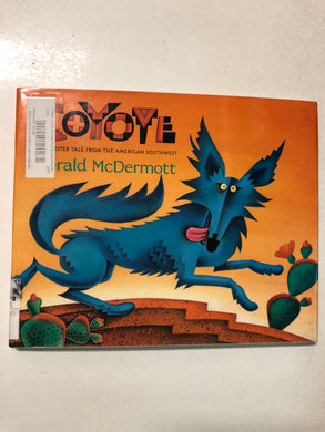 Coyote A Trickster Tale From the American Southwest - Slick Cat Books 